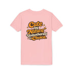 Too Cute To Care/Youth Short Sleeve Tee