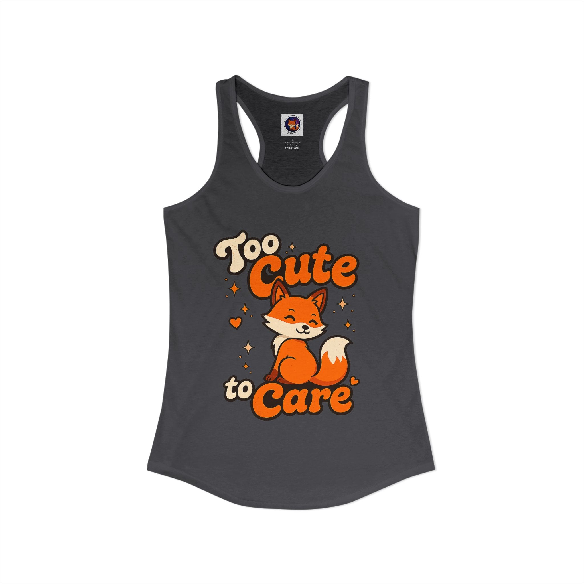 Too Cute Too Care/Ideal Racerback Tank