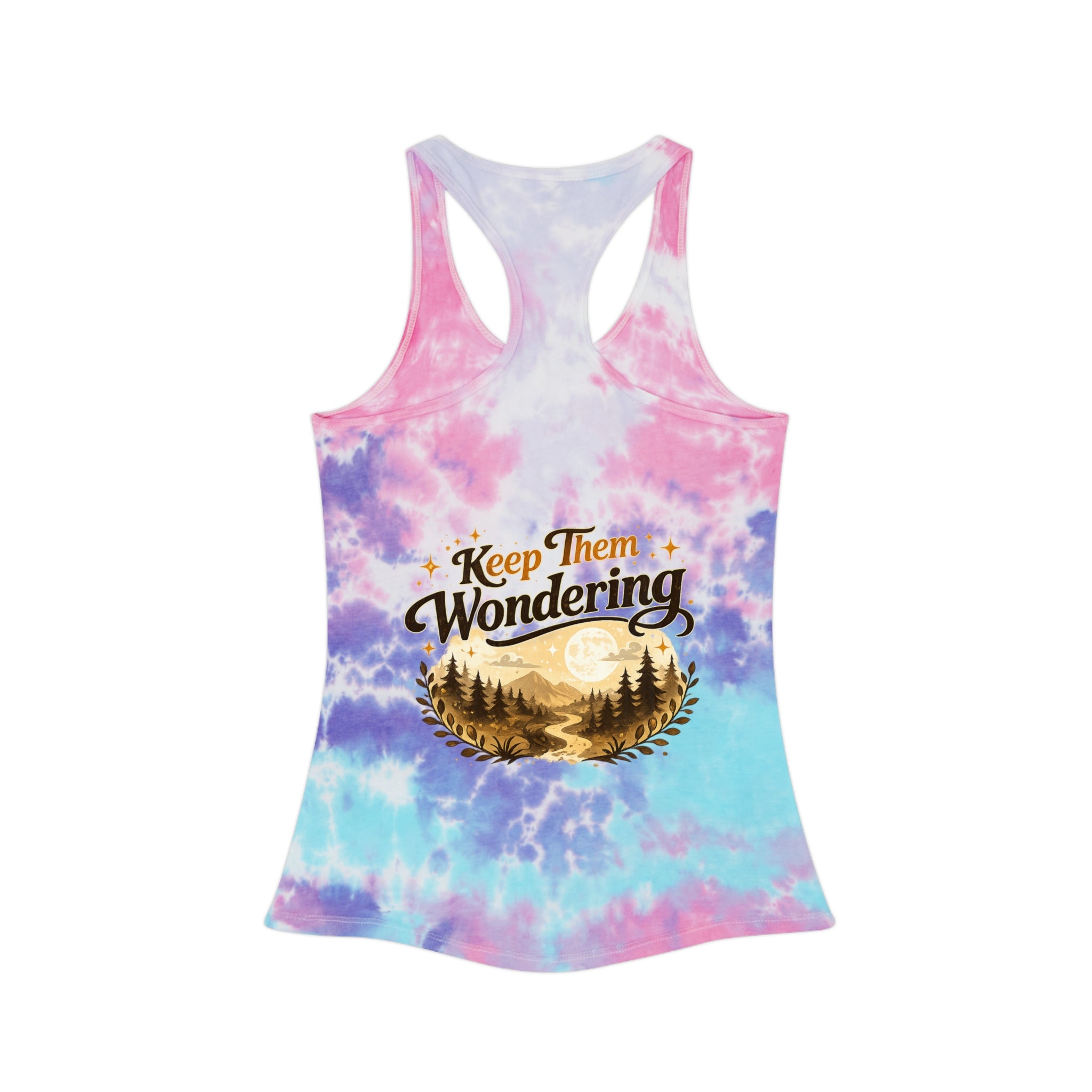 Leave A Little Mystery/Tie Dye Racerback Tank Top