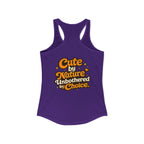 Too Cute To Care/Ideal Racerback Tank