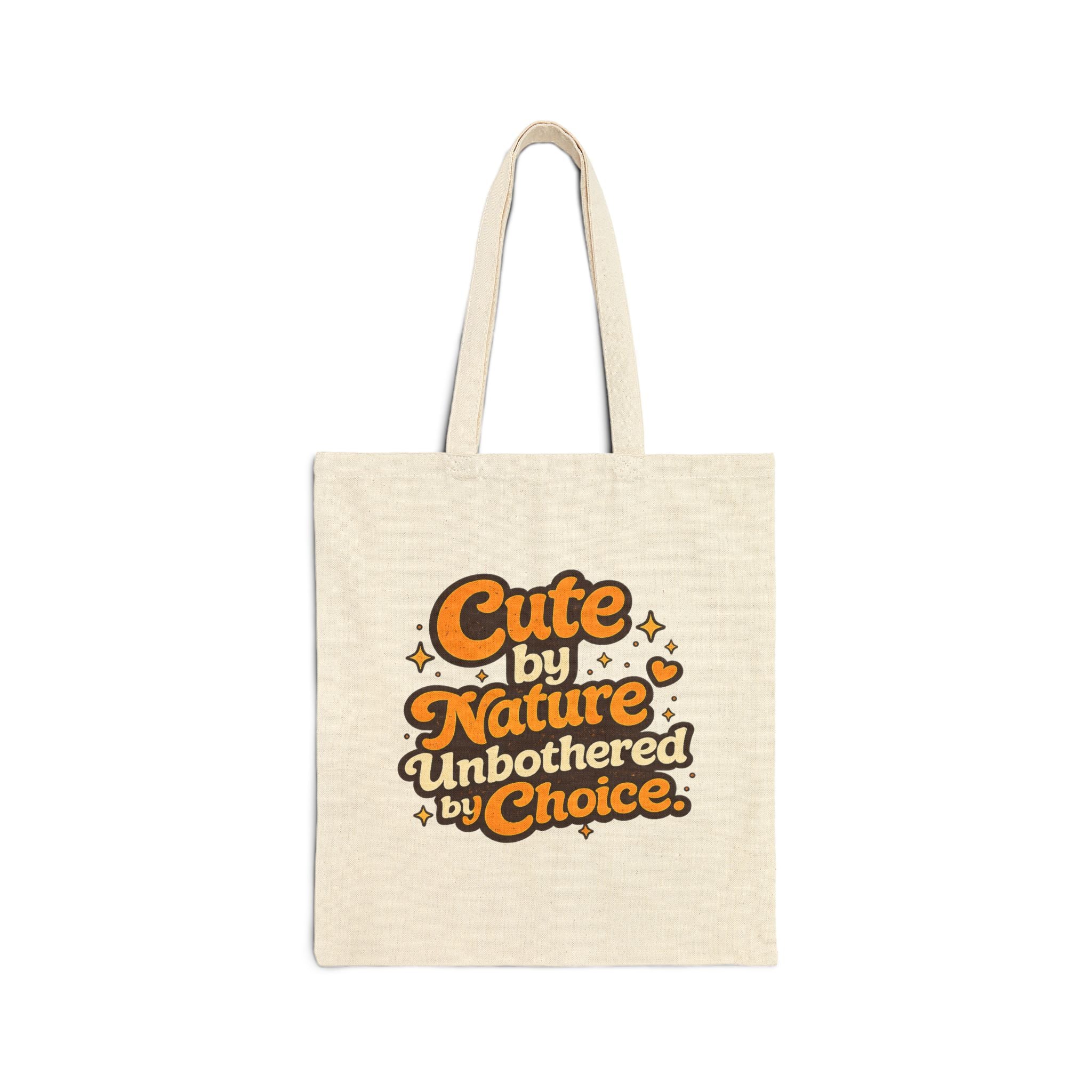 Too Cute To Care/Cotton Canvas Tote Bag